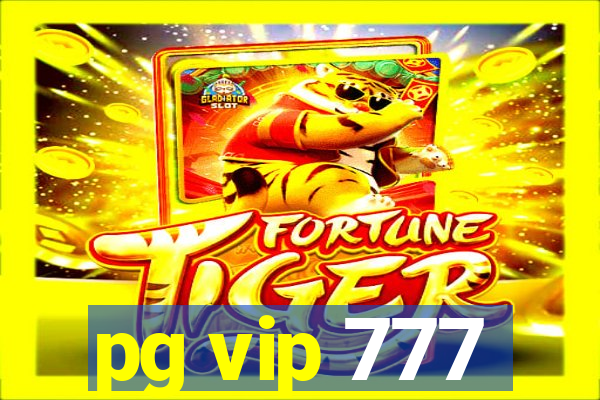 pg vip 777